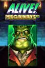 Alive! Megaways