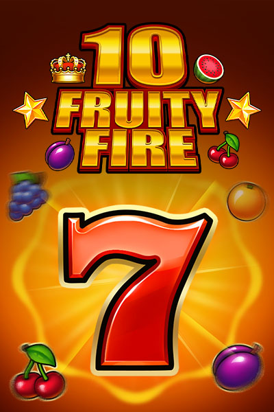 10 Fruity Fire