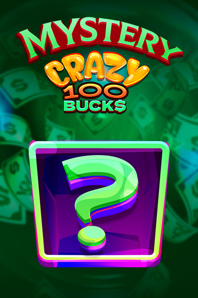 Mystery Crazy 100 Bucks