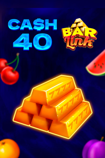 Cash 40 Bar Link