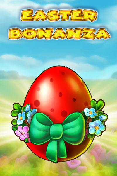Easter Bonanza