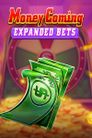 Money Coming Expanded Bets