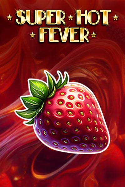 Super Hot Fever