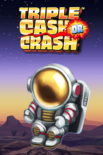 Triple Cash Or Crash