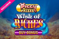 Piggy Prizes Wish of Riches Buy Bonus